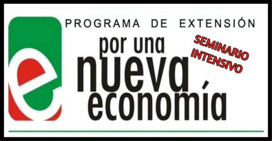 SEMINARIO INTENSIVO DE ECONOMIA PARA TODOS LA ECONOMIA POLITICA ARGENTINA DESDE LOS AÑOS SETENTA