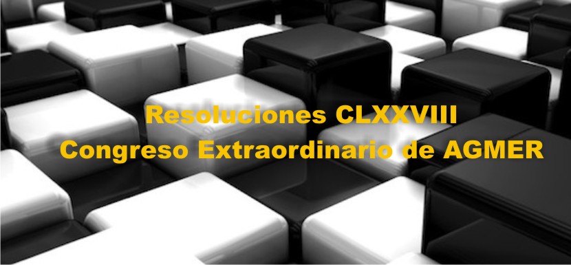 Resoluciones CLXXVIII Congreso Extraordinario de AGMER
