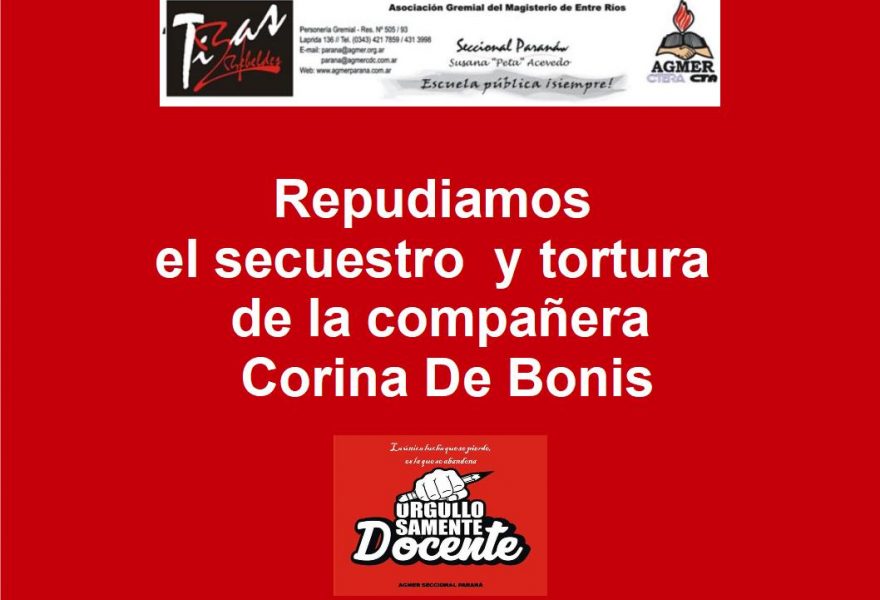 Repudiamos el secuestro y tortura de la compañera Corina De Bonis