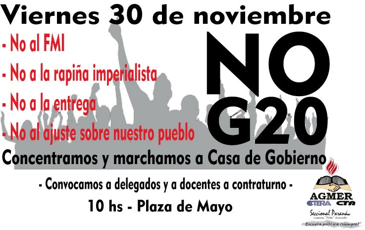 Viernes 30 de Noviembre de 2018- NO  a G 20