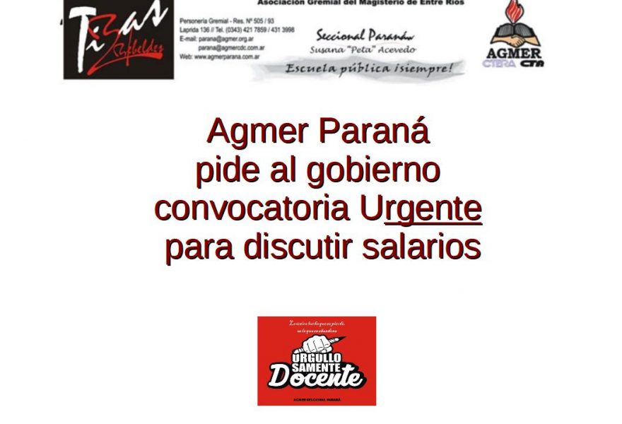 Agmer Paraná pide urgente convocatoria del Gobierno para discutir salarios