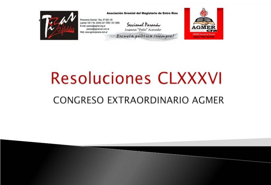 Resoluciones CLXXXVI CONGRESO EXTRAORDINARIO AGMER