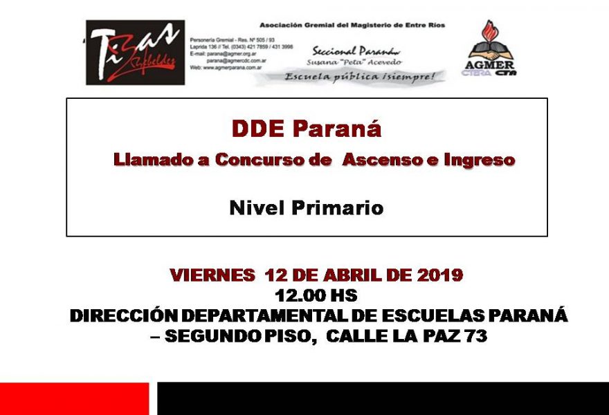 Viernes 12 de Abril de 2019. La Dirección Departamental de Escuelas Paraná, llama a concurso a los siguientes cargos de ASCENSO e INGRESO