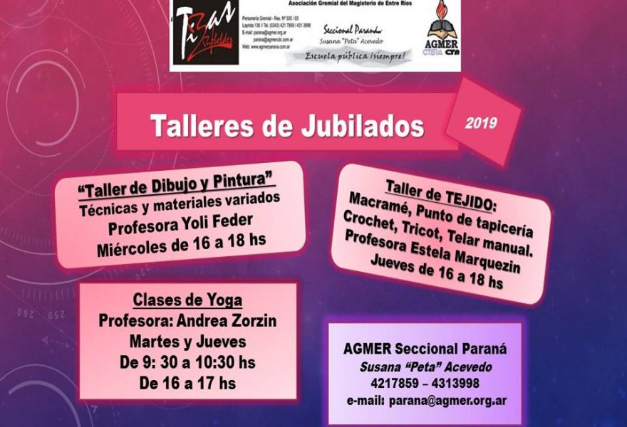 TALLERES – SECRETARÍA DE JUBILADOS 2019. AGMER Seccional Parana