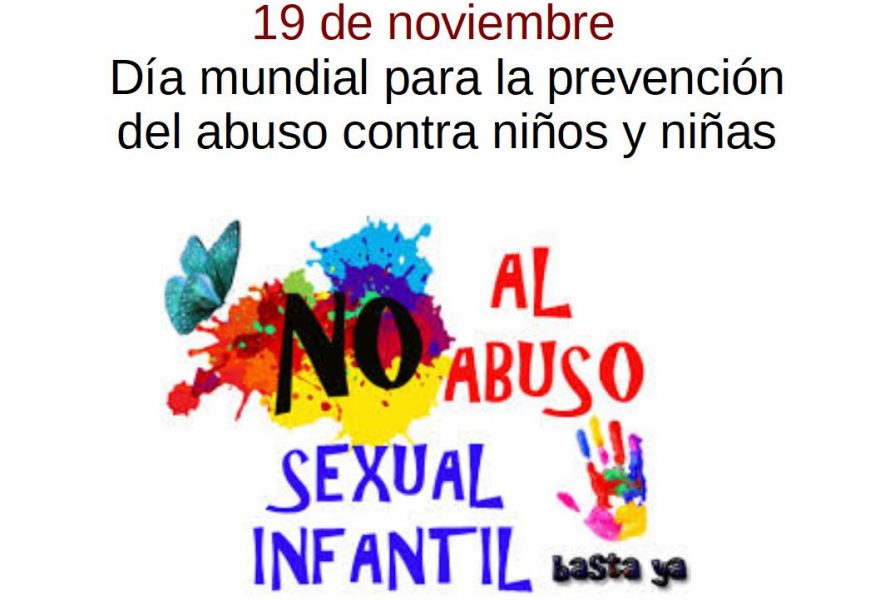 19 de noviembre es el Día mundial para la prevención del abuso contra niños y niñas
