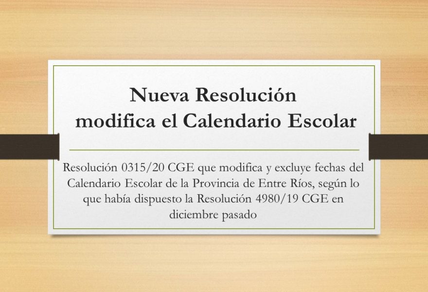 Nueva Resolución que modifica el Calendario Escolar