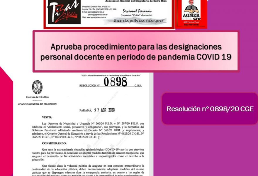 Resolucion nº 0898/20 CGE. Aprueba procedimiento para las designaciones personal docente en periodo de pandemia COVID 19