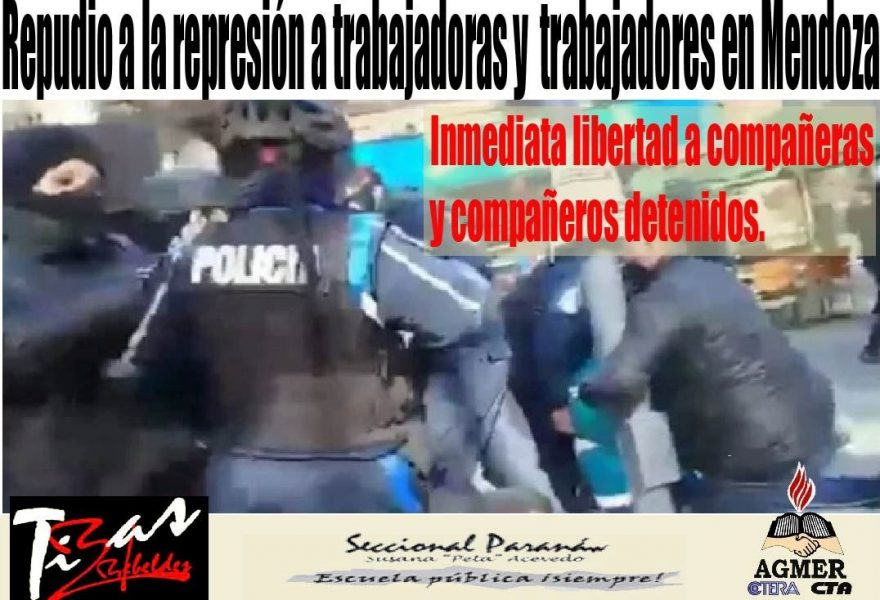 Repudio a la represión a trabajadores en Mendoza