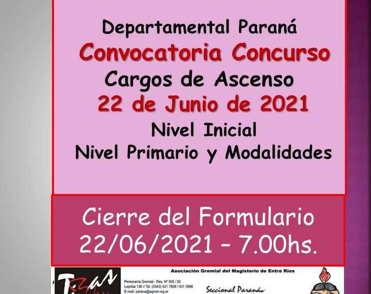 Dptal Paraná – Convocatoria Concurso Cargos de Ascenso – 22 de Junio 2021 – Nivel Inicial – Nivel Primario y Modalidades