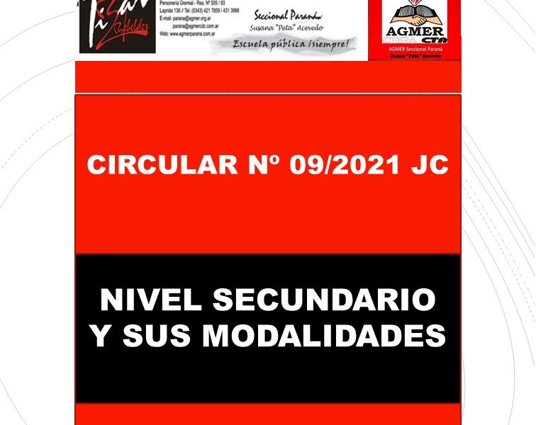 CIRCULAR Nº 09/2021 JC. NIVEL SECUNDARIO Y SUS MODALIDADES