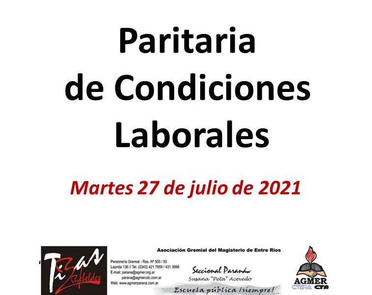 Martes 27 de julio de 2021, Paritaria de Condiciones Laborales