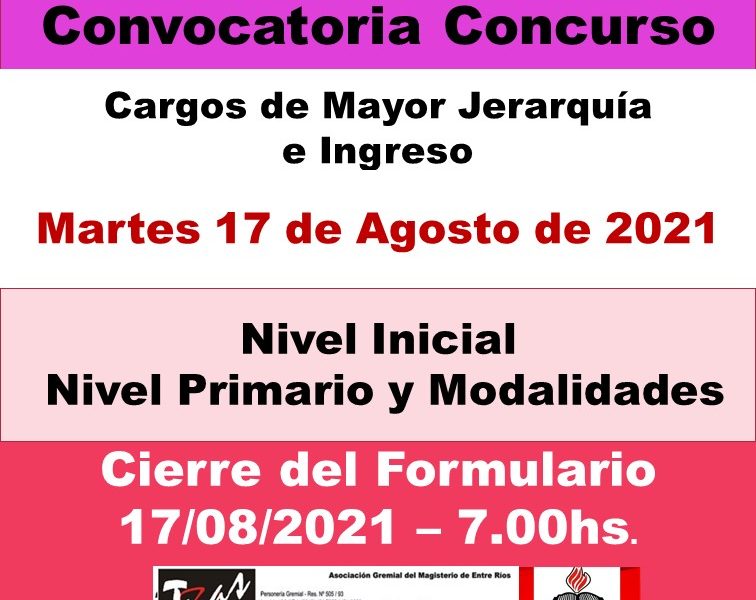 Dptal Paraná – Convocatoria Concurso Cargos de Mayor Jerarquía e Ingreso – Martes 17 de Agosto de 2021 – Nivel Inicial – Nivel Primario y Modalidades