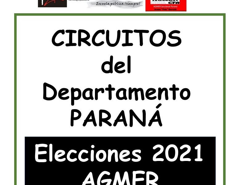 Elecciones de AGMER 2021, CIRCUITOS DEL DPTO PARANÁ