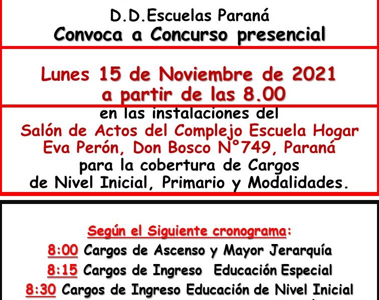 Dptal Paraná – Convocatoria Concurso. Cargos de Mayor Jerarquía e Ingreso –  Lunes 15 de Noviembre de 2021 – Nivel Inicial – Nivel Primario y Modalidades