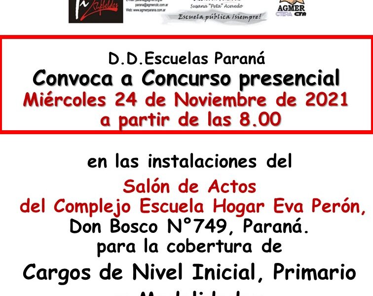 D.D.Escuelas Paraná. Convoca a Concurso presencial. Miércoles 24 de Noviembre de 2021. Para cobertura de cargos de Nivel Inicial, Primario y Modalidades