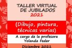Taller Virtual de Jubilados 2021 (Dibujo, pintura, técnicas varias)
