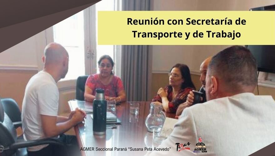 Reunión con Secretarios de Transporte y Trabajo