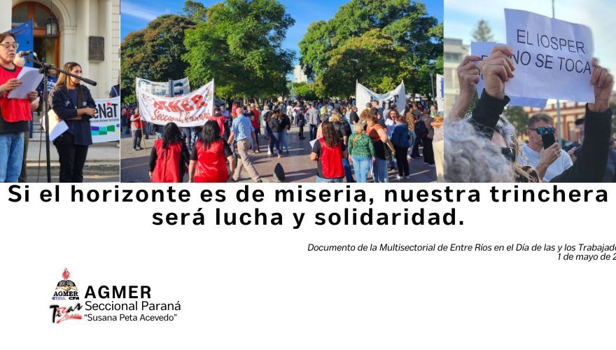 Nuestra trinchera será lucha y solidaridad
