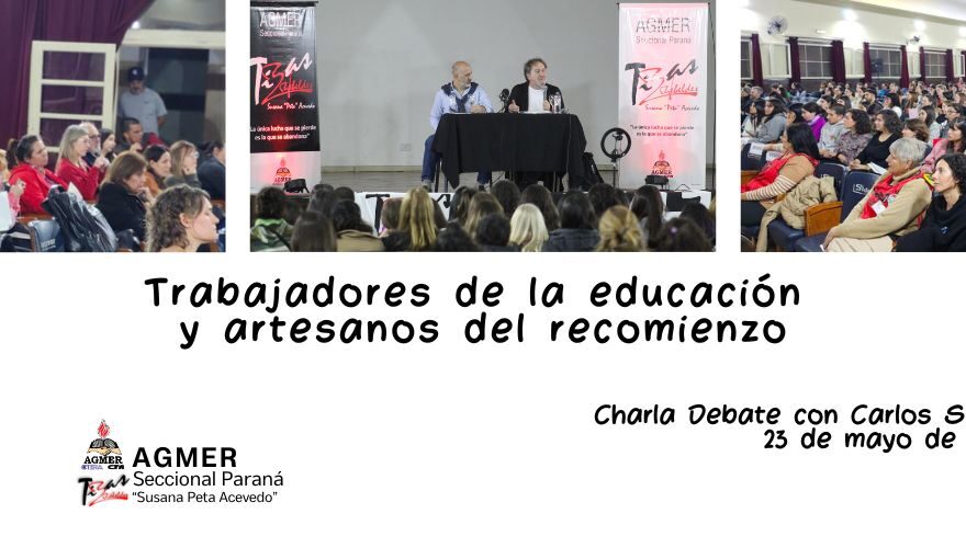 Trabajadores de la educación y artesanos del recomienzo