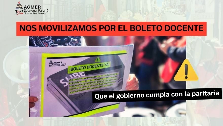 Nos movilizamos por el boleto docente